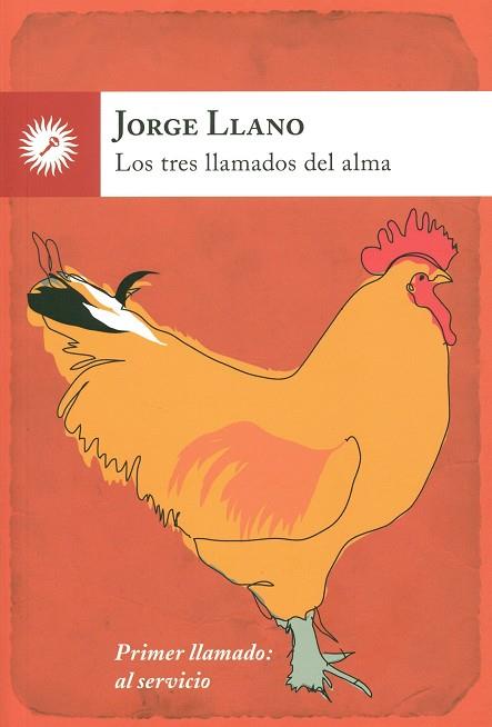 LOS TRES LLAMADOS DEL ALMA | 9788416145157 | LLANO (COLOMBIANO), JORGE | Llibreria Ombra | Llibreria online de Rubí, Barcelona | Comprar llibres en català i castellà online