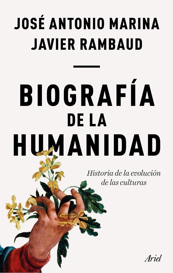 BIOGRAFÍA DE LA HUMANIDAD | 9788434429352 | MARINA, JOSÉ ANTONIO/RAMBAUD, JAVIER | Llibreria Ombra | Llibreria online de Rubí, Barcelona | Comprar llibres en català i castellà online