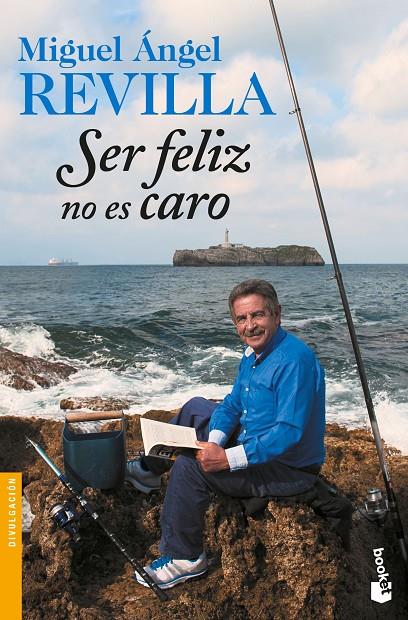 SER FELIZ NO ES CARO | 9788467051155 | REVILLA, MIGUEL ÁNGEL | Llibreria Ombra | Llibreria online de Rubí, Barcelona | Comprar llibres en català i castellà online