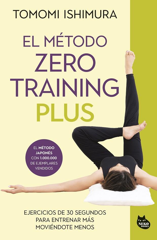 EL MÉTODO ZERO TRAINING PLUS | 9788410427013 | ISHIMURA, TOMOMI | Llibreria Ombra | Llibreria online de Rubí, Barcelona | Comprar llibres en català i castellà online