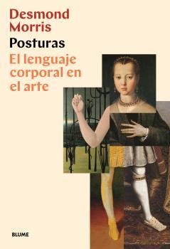 POSTURAS | 9788418075353 | MORRIS, DESMOND | Llibreria Ombra | Llibreria online de Rubí, Barcelona | Comprar llibres en català i castellà online