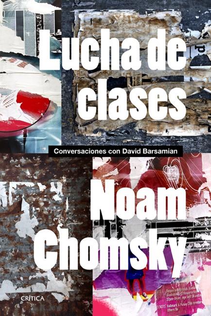 LUCHA DE CLASES CONVERSACIONES CON DAVID BARSAMIAN | 9788498926514 | NOAM CHOMSKY | Llibreria Ombra | Llibreria online de Rubí, Barcelona | Comprar llibres en català i castellà online