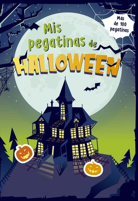 MIS PEGATINAS PARA HALLOWEEN | 9788491456797 | LES ÉDITIONS GOÉLETTE INC. | Llibreria Ombra | Llibreria online de Rubí, Barcelona | Comprar llibres en català i castellà online