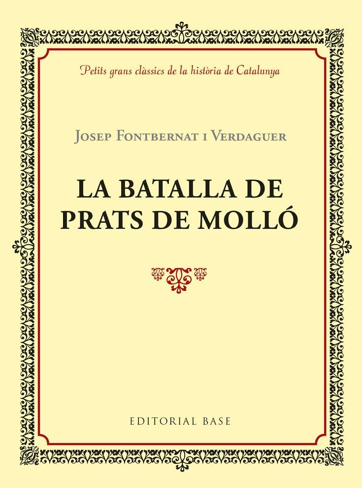 LA BATALLA DE PRATS DE MOLLÓ | 9788417183028 | FONTBERNAT I VERDAGUER, JOSEP | Llibreria Ombra | Llibreria online de Rubí, Barcelona | Comprar llibres en català i castellà online