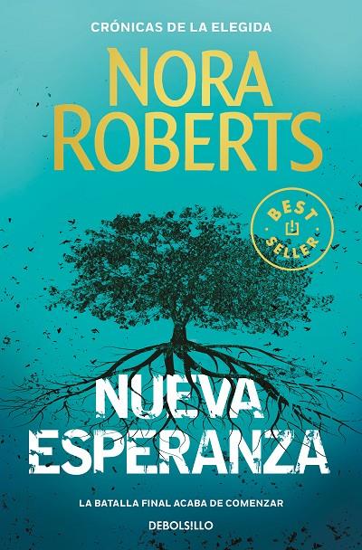 NUEVA ESPERANZA (CRÓNICAS DE LA ELEGIDA 3) | 9788466355803 | ROBERTS, NORA | Llibreria Ombra | Llibreria online de Rubí, Barcelona | Comprar llibres en català i castellà online