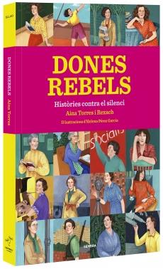 DONES REBELS | 9788416698295 | TORRES REXACH, AINA | Llibreria Ombra | Llibreria online de Rubí, Barcelona | Comprar llibres en català i castellà online