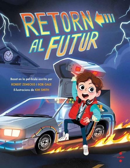 C-RETORN AL FUTUR | 9788466145169 | GALE, BOB/ZEMECKIS, ROBERT | Llibreria Ombra | Llibreria online de Rubí, Barcelona | Comprar llibres en català i castellà online