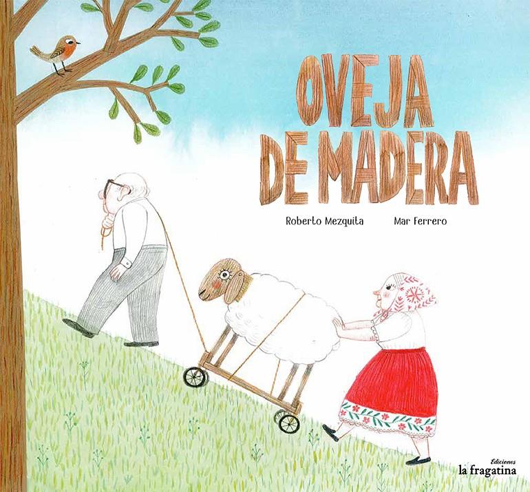 OVEJA DE MADERA | 9788416226863 | MEZQUITA, ROBERTO | Llibreria Ombra | Llibreria online de Rubí, Barcelona | Comprar llibres en català i castellà online