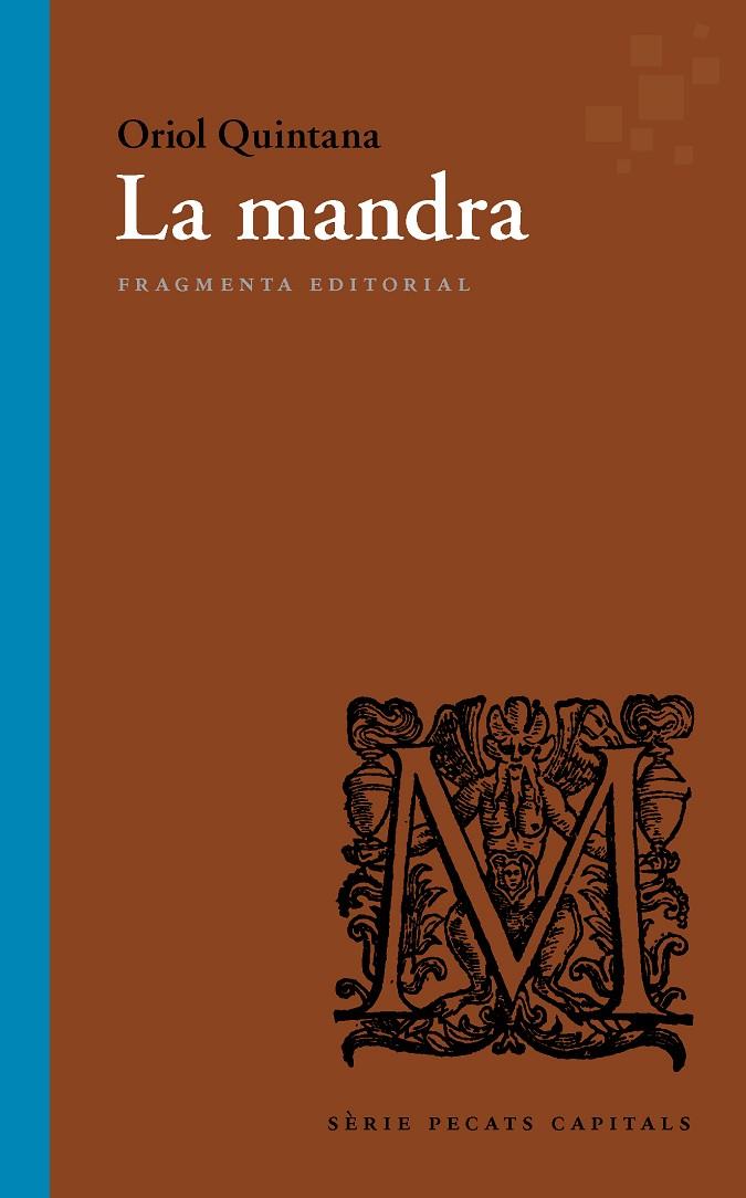 LA MANDRA | 9788417796136 | QUINTANA RUBIO, ORIOL | Llibreria Ombra | Llibreria online de Rubí, Barcelona | Comprar llibres en català i castellà online