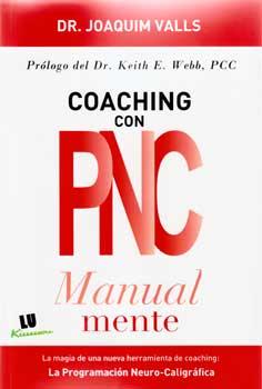 COACHING CON PNC. MANUAL MENTE | 9788415372998 | VALLS, JOAQUIM | Llibreria Ombra | Llibreria online de Rubí, Barcelona | Comprar llibres en català i castellà online