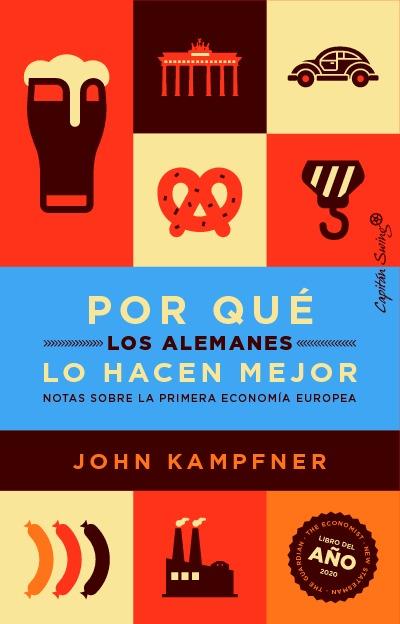 POR QUÉ LOS ALEMANOS LO HACEN MEJOR | 9788412619980 | KAMPFNER, JOHN | Llibreria Ombra | Llibreria online de Rubí, Barcelona | Comprar llibres en català i castellà online