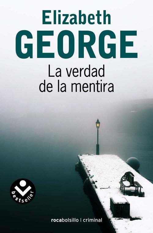 LA VERDAD DE LA MENTIRA | 9788415729181 | ELIZABETH GEORGE | Llibreria Ombra | Llibreria online de Rubí, Barcelona | Comprar llibres en català i castellà online