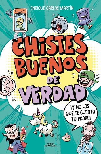 CHISTES BUENOS DE VERDAD | 9788410190177 | MARTÍN, ENRIQUE CARLOS | Llibreria Ombra | Llibreria online de Rubí, Barcelona | Comprar llibres en català i castellà online