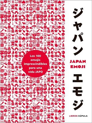 JAPAN EMOJI | 9788448027148 | GRIFFITHS, ED | Llibreria Ombra | Llibreria online de Rubí, Barcelona | Comprar llibres en català i castellà online