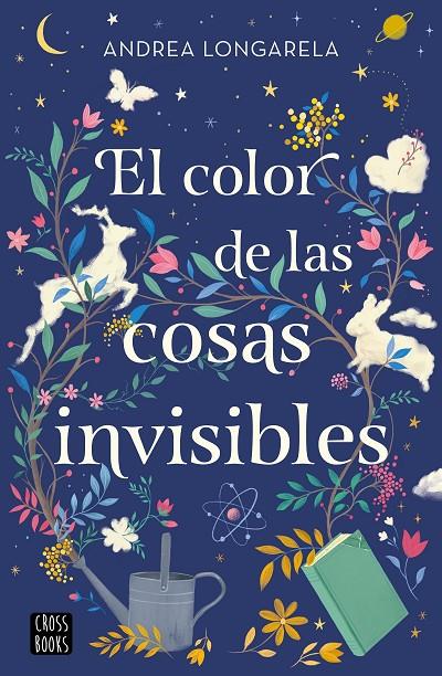 EL COLOR DE LAS COSAS INVISIBLES | 9788408271949 | LONGARELA, ANDREA | Llibreria Ombra | Llibreria online de Rubí, Barcelona | Comprar llibres en català i castellà online