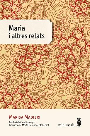 MARIA I ALTRES RELATS | 9788412211177 | MADIERI, MARISA | Llibreria Ombra | Llibreria online de Rubí, Barcelona | Comprar llibres en català i castellà online