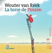 LA TORRE DE PINZÓN | 9788492857968 | WOUTER VAN REEK | Llibreria Ombra | Llibreria online de Rubí, Barcelona | Comprar llibres en català i castellà online