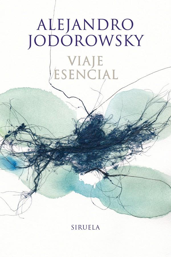 VIAJE ESENCIAL | 9788416854042 | JODOROWSKY, ALEJANDRO | Llibreria Ombra | Llibreria online de Rubí, Barcelona | Comprar llibres en català i castellà online