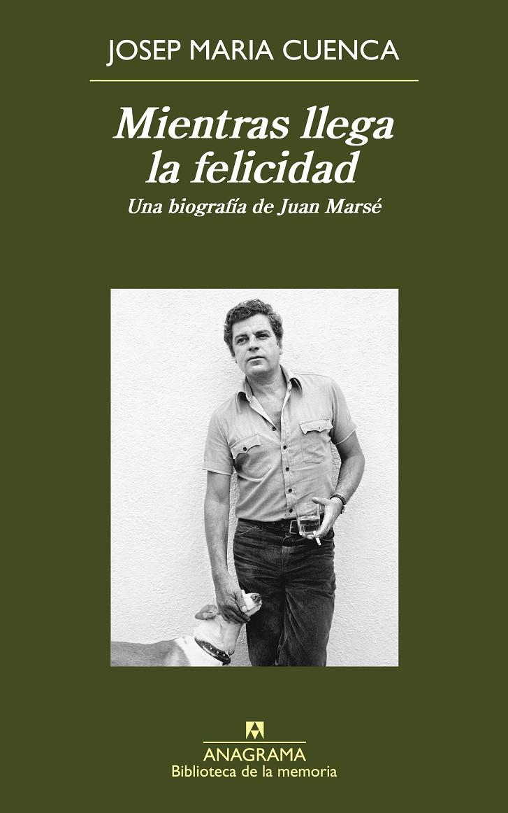 MIENTRAS LLEGA LA FELICIDAD | 9788433907974 | CUENCA, JOSEP MARIA | Llibreria Ombra | Llibreria online de Rubí, Barcelona | Comprar llibres en català i castellà online