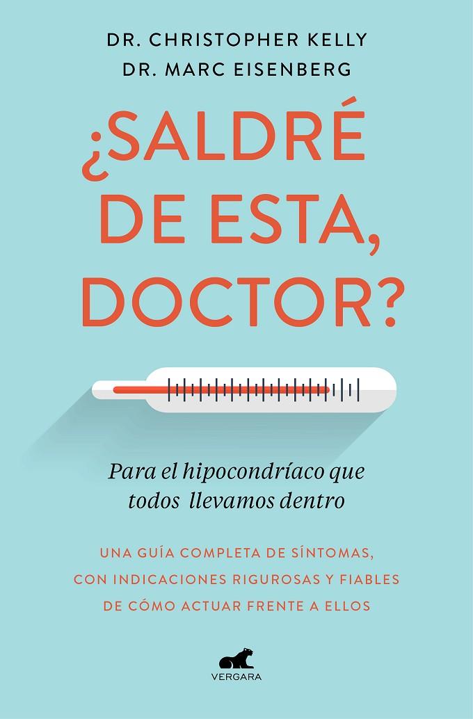 ¿SALDRÉ DE ESTA, DOCTOR? | 9788417664633 | KELLY, CHRISTOPHER/EISENBERG, MARC | Llibreria Ombra | Llibreria online de Rubí, Barcelona | Comprar llibres en català i castellà online