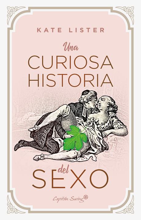 UNA CURIOSA HISTORIA DEL SEXO | 9788412458008 | LISTER, KATE | Llibreria Ombra | Llibreria online de Rubí, Barcelona | Comprar llibres en català i castellà online