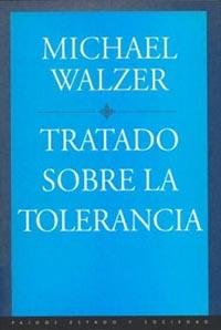 TRATADO SOBRE LA TOLERANCIA | 9788449306181 | MICHAEL WALZER | Llibreria Ombra | Llibreria online de Rubí, Barcelona | Comprar llibres en català i castellà online