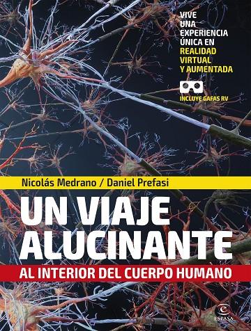 UN VIAJE ALUCINANTE AL INTERIOR DEL CUERPO HUMANO | 9788467056600 | MEDRANO, NICOLÁS/PREFASI, DANIEL | Llibreria Ombra | Llibreria online de Rubí, Barcelona | Comprar llibres en català i castellà online