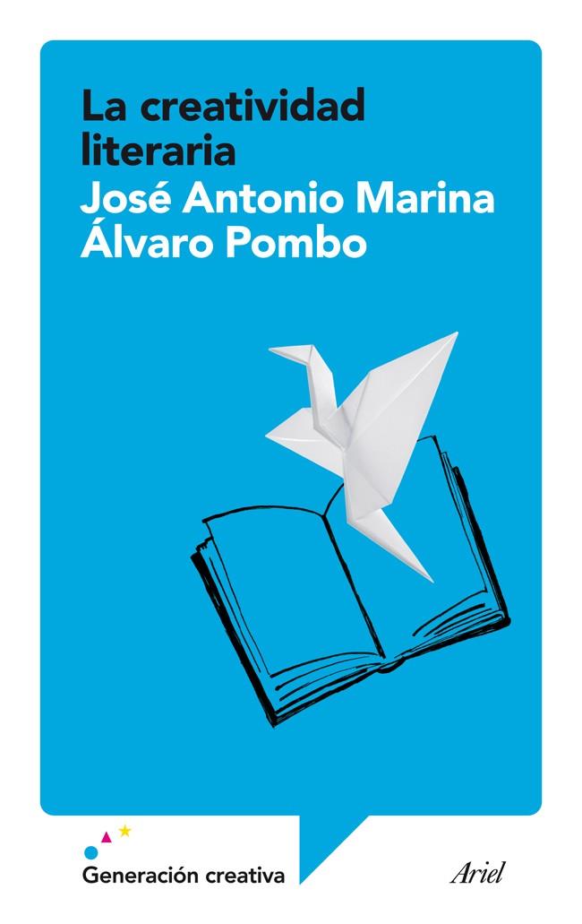 LA CREATIVIDAD LITERARIA | 9788434408197 | JOSÉ ANTONIO MARINA/ÁLVARO POMBO | Llibreria Ombra | Llibreria online de Rubí, Barcelona | Comprar llibres en català i castellà online