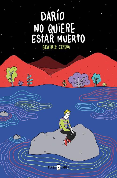 DARÍO NO QUIERE ESTAR MUERTO | 9788401032080 | CEPEDA BENITO, BEATRIZ | Llibreria Ombra | Llibreria online de Rubí, Barcelona | Comprar llibres en català i castellà online