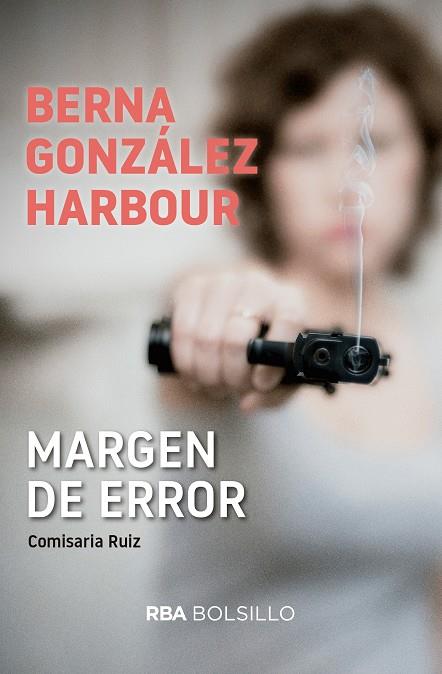 MARGEN DE ERROR (BOLSILLO) | 9788490568606 | GONZALEZ HARBOUR, BERNA | Llibreria Ombra | Llibreria online de Rubí, Barcelona | Comprar llibres en català i castellà online