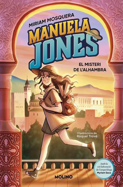 MANUELA JONES (EDICIÓ EN CATALÀ) 1 - EL MISTERI DE L'ALHAMBRA | 9788427246966 | MOSQUERA, MIRIAM/SECO ÁLVAREZ, MYRIAM | Llibreria Ombra | Llibreria online de Rubí, Barcelona | Comprar llibres en català i castellà online