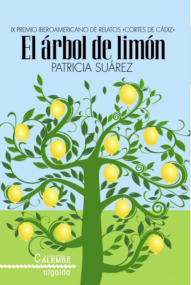 EL ÁRBOL DE LIMÓN | 9788498778847 | PATRICIA SUAREZ | Llibreria Ombra | Llibreria online de Rubí, Barcelona | Comprar llibres en català i castellà online