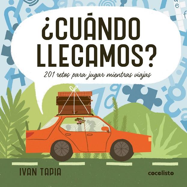 ¿CUÁNDO LLEGAMOS? | 9788419875549 | TAPIA, IVAN | Llibreria Ombra | Llibreria online de Rubí, Barcelona | Comprar llibres en català i castellà online