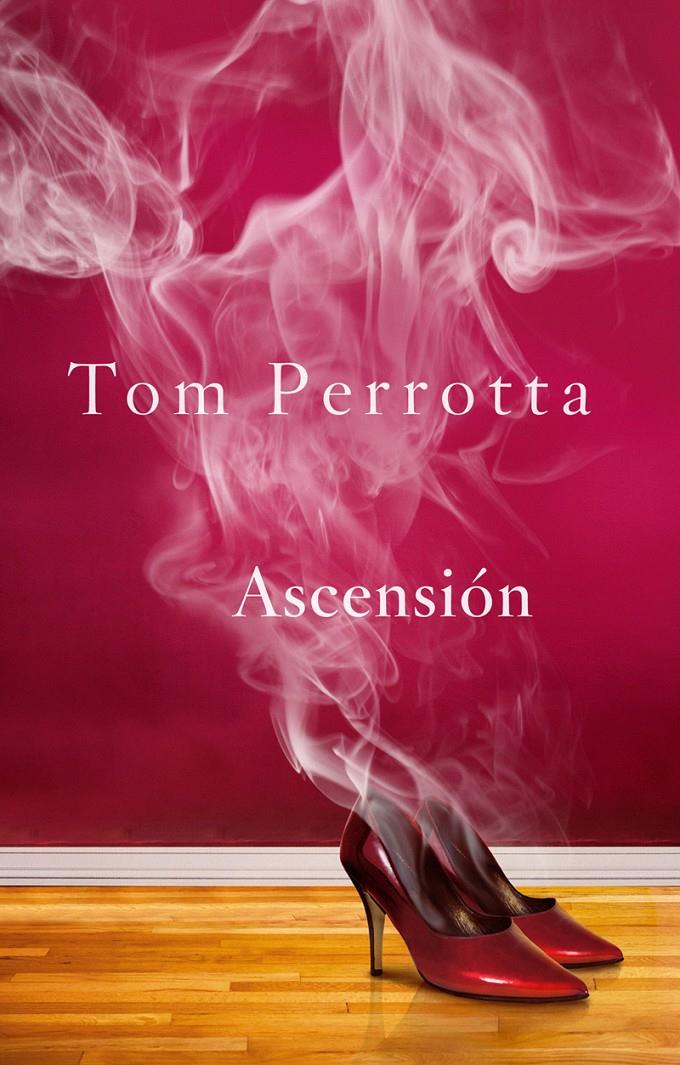 ASCENSIÓN (PORTADA DONA) | 9788415709541 | TOM PERROTTA | Llibreria Ombra | Llibreria online de Rubí, Barcelona | Comprar llibres en català i castellà online