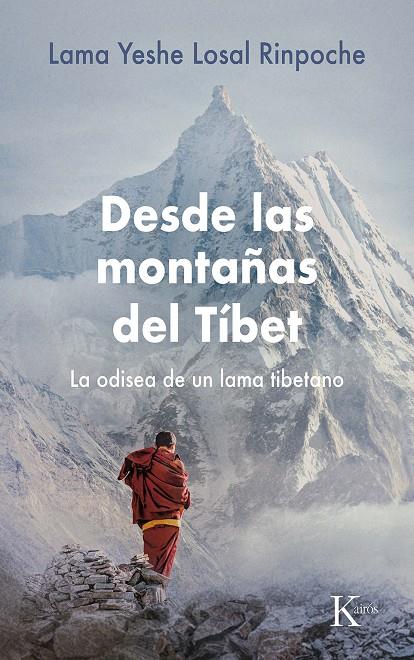 DESDE LAS MONTAÑAS DEL TÍBET | 9788411211314 | LOSAL RINPOCHÉ, LAMA YESHE | Llibreria Ombra | Llibreria online de Rubí, Barcelona | Comprar llibres en català i castellà online