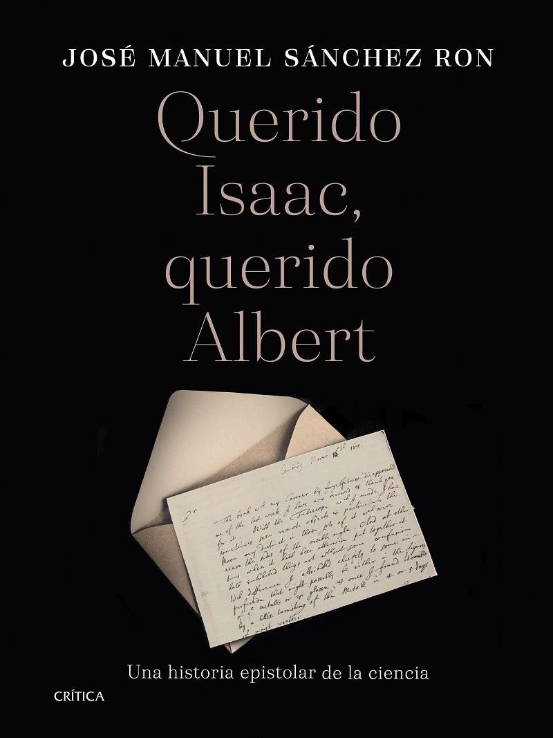 QUERIDO ISAAC, QUERIDO ALBERT | 9788491994916 | SÁNCHEZ RON, JOSÉ MANUEL | Llibreria Ombra | Llibreria online de Rubí, Barcelona | Comprar llibres en català i castellà online