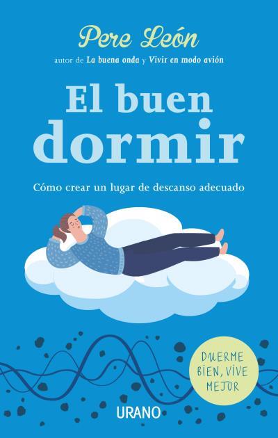 EL BUEN DORMIR | 9788416720330 | LEÓN, PERE | Llibreria Ombra | Llibreria online de Rubí, Barcelona | Comprar llibres en català i castellà online