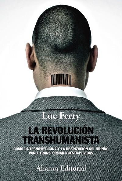 LA REVOLUCIÓN TRANSHUMANISTA | 9788491046912 | FERRY, LUC | Llibreria Ombra | Llibreria online de Rubí, Barcelona | Comprar llibres en català i castellà online