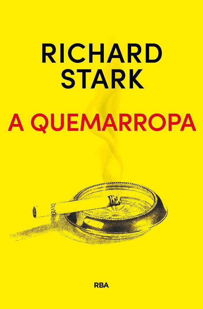 A QUEMARROPA | 9788491872283 | STARK RICHARD | Llibreria Ombra | Llibreria online de Rubí, Barcelona | Comprar llibres en català i castellà online