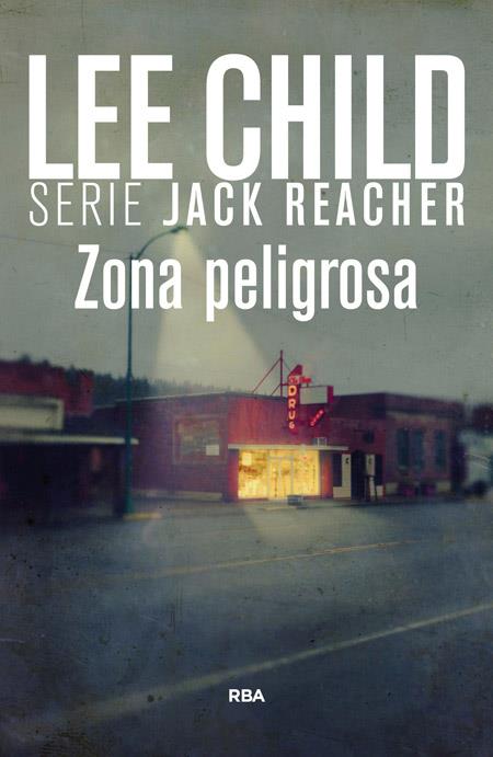 ZONA PELIGROSA | 9788490065150 | CHILD , LEE | Llibreria Ombra | Llibreria online de Rubí, Barcelona | Comprar llibres en català i castellà online