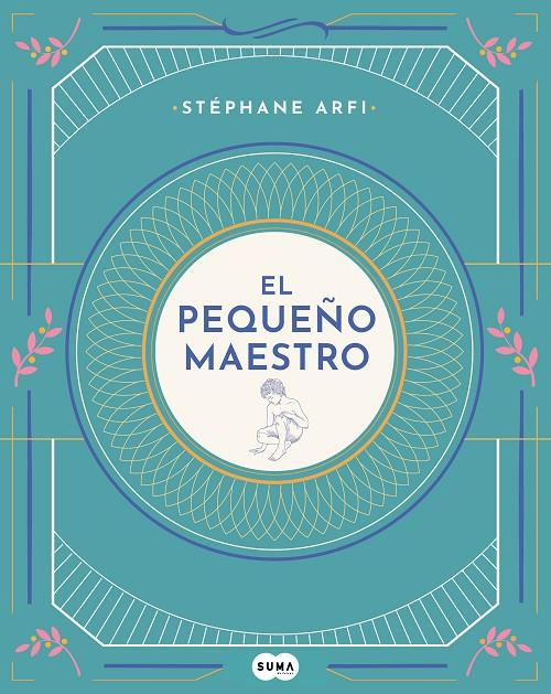 EL PEQUEÑO MAESTRO | 9788491293798 | ARFI, STÉPHANE | Llibreria Ombra | Llibreria online de Rubí, Barcelona | Comprar llibres en català i castellà online