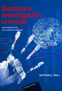 QUIMICA E INVESTIGACIÓN CRIMINAL | 9788429155136 | JOHLL, MATTHEW E. | Llibreria Ombra | Llibreria online de Rubí, Barcelona | Comprar llibres en català i castellà online