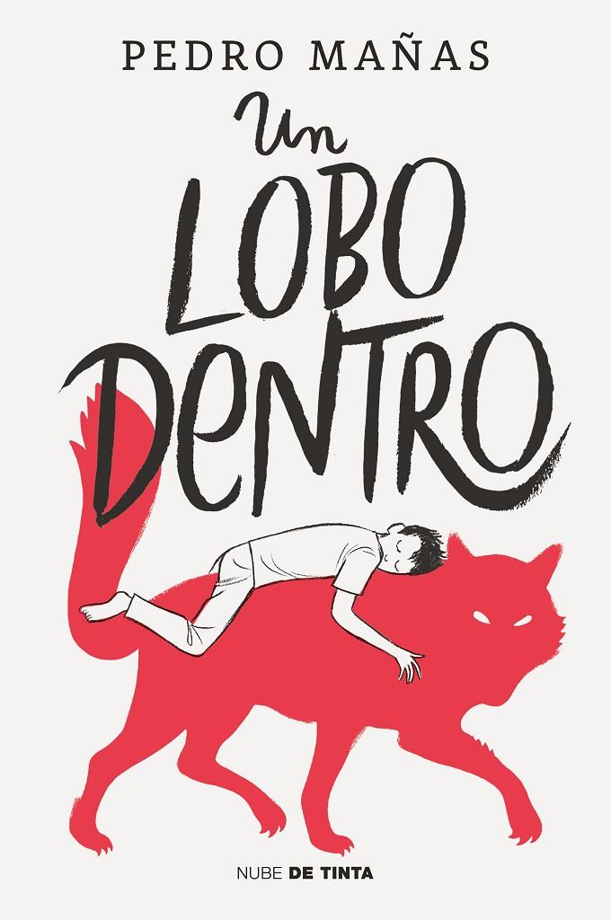 UN LOBO DENTRO | 9788418050381 | MAÑAS, PEDRO | Llibreria Ombra | Llibreria online de Rubí, Barcelona | Comprar llibres en català i castellà online