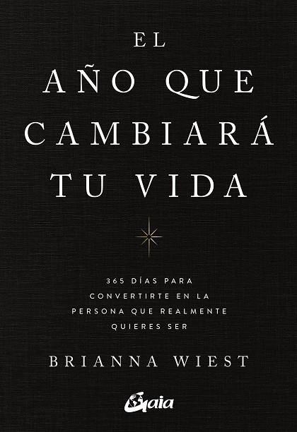 EL AÑO QUE CAMBIARÁ TU VIDA | 9788411080842 | WIEST, BRIANNA | Llibreria Ombra | Llibreria online de Rubí, Barcelona | Comprar llibres en català i castellà online