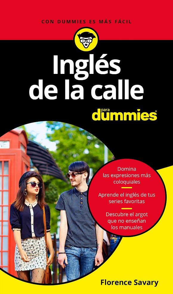 INGLÉS DE LA CALLE PARA DUMMIES | 9788432903786 | SAVARY, FLORENCE | Llibreria Ombra | Llibreria online de Rubí, Barcelona | Comprar llibres en català i castellà online