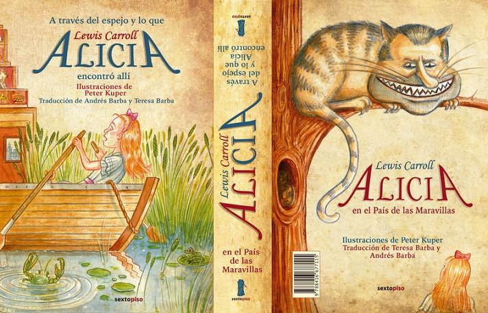 ALICIA EN EL PAÍS DE LAS MARAVILLAS / A TRAVÉS DEL ESPEJO | 9788416677115 | PETER KUPER / LEWIS CARROLL | Llibreria Ombra | Llibreria online de Rubí, Barcelona | Comprar llibres en català i castellà online