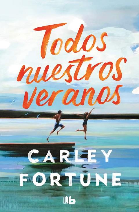 TODOS NUESTROS VERANOS | 9788413149110 | FORTUNE, CARLEY | Llibreria Ombra | Llibreria online de Rubí, Barcelona | Comprar llibres en català i castellà online