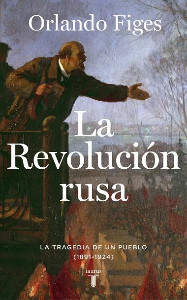 LA REVOLUCIÓN RUSA | 9788430624249 | FIGES, ORLANDO | Llibreria Ombra | Llibreria online de Rubí, Barcelona | Comprar llibres en català i castellà online