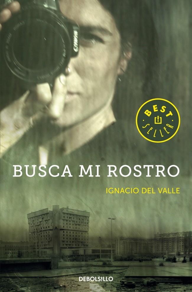 BUSCA MI ROSTRO | 9788490322093 | IGNACIO DEL VALLE | Llibreria Ombra | Llibreria online de Rubí, Barcelona | Comprar llibres en català i castellà online