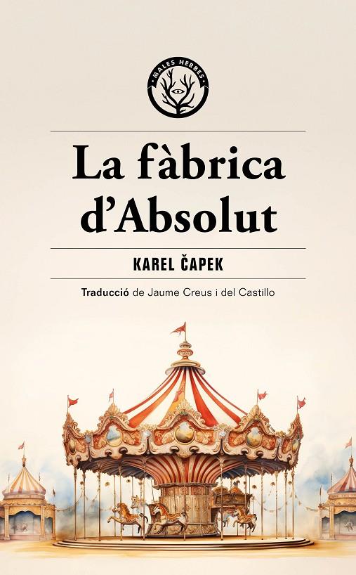 LA FÀBRICA D'ABSOLUT | 9788412910964 | CAPEK, KAREL | Llibreria Ombra | Llibreria online de Rubí, Barcelona | Comprar llibres en català i castellà online